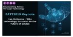 EATT2019 Opening Address: Ian McKenna – Why technology is crucial to the future of advice