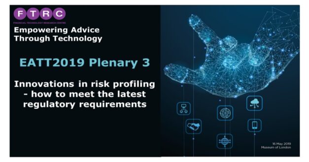 EATT2019 Plenary Session 3: Innovations in risk profiling – how to meet the latest regulatory requirements