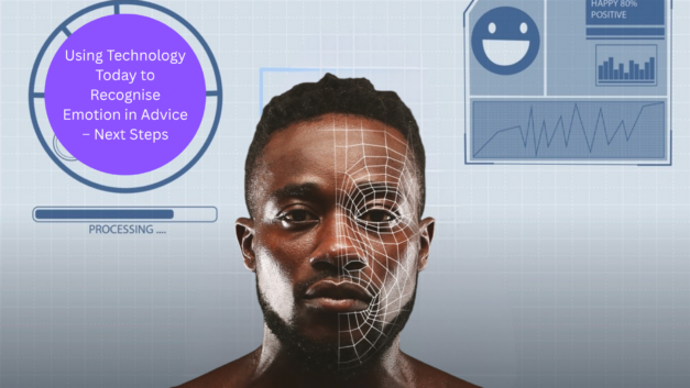 Using Technology Today to Recognise Emotion in Advice – Next Steps