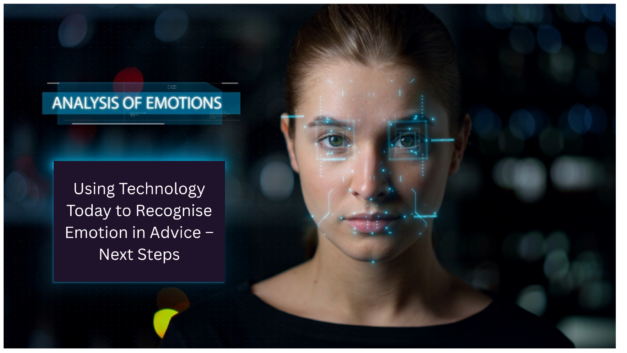 Can Technology Really Understand Emotion? How Advisers Can Benefit Now
